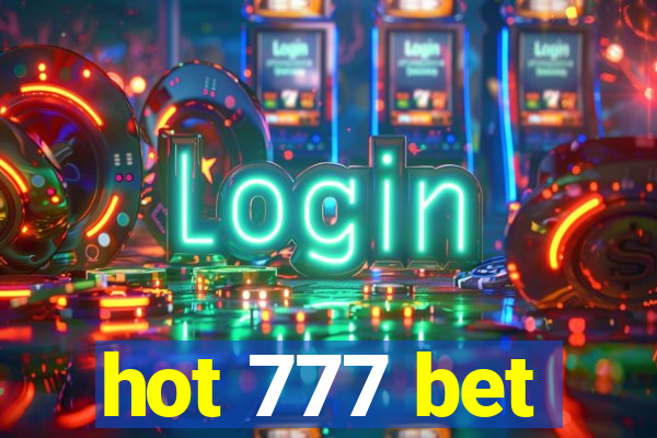 hot 777 bet